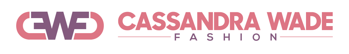 Cassandra Wade Fashion